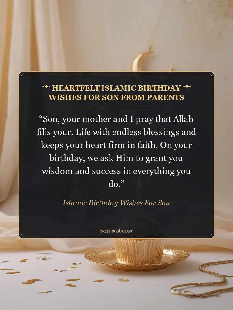 Heartfelt Islamic Birthday Wishes for Son from Parents - Islamic birthday wishes for son