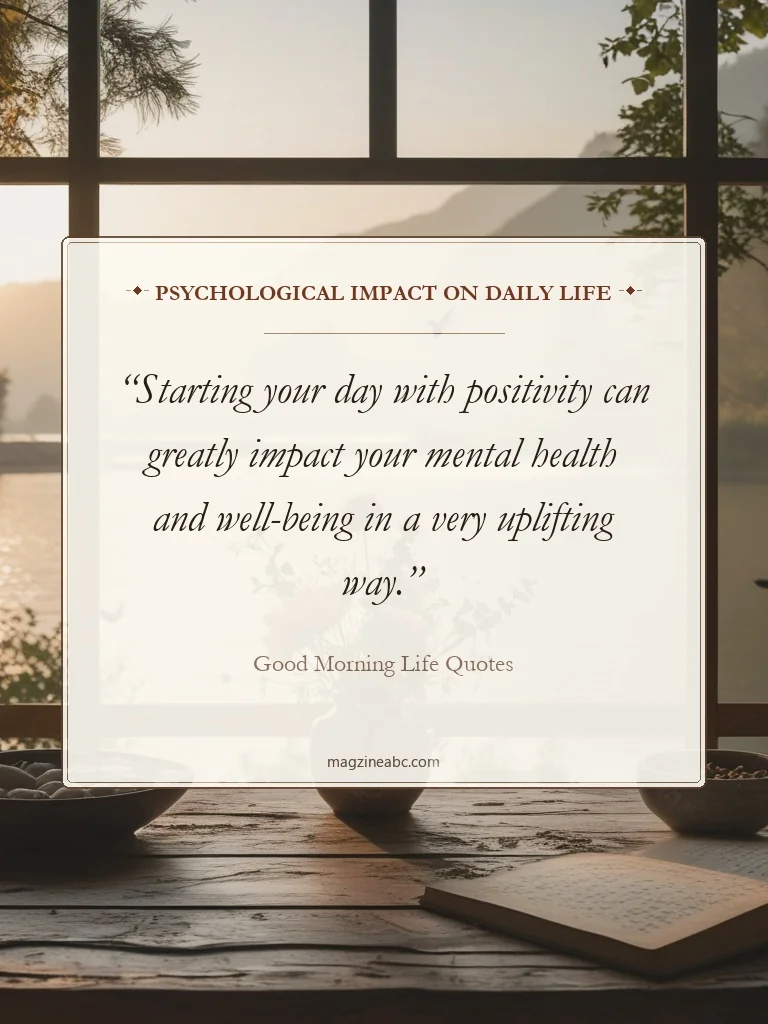 Psychological Impact on Daily Life - Good Morning Life Quotes