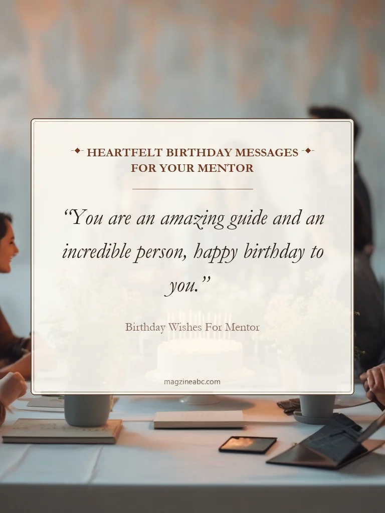 Heartfelt Birthday Messages for Your Mentor - Birthday Wishes for Mentor