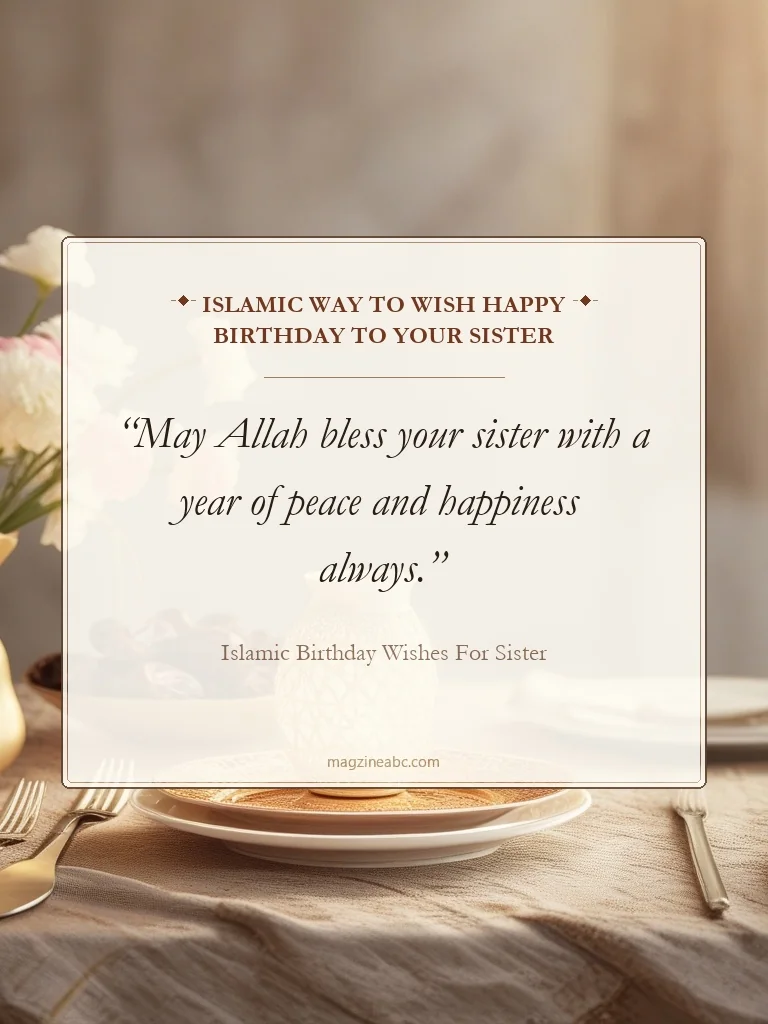 Islamic Way to Wish Happy Birthday to Your Sister - Islamic Birthday Wishes for Sister