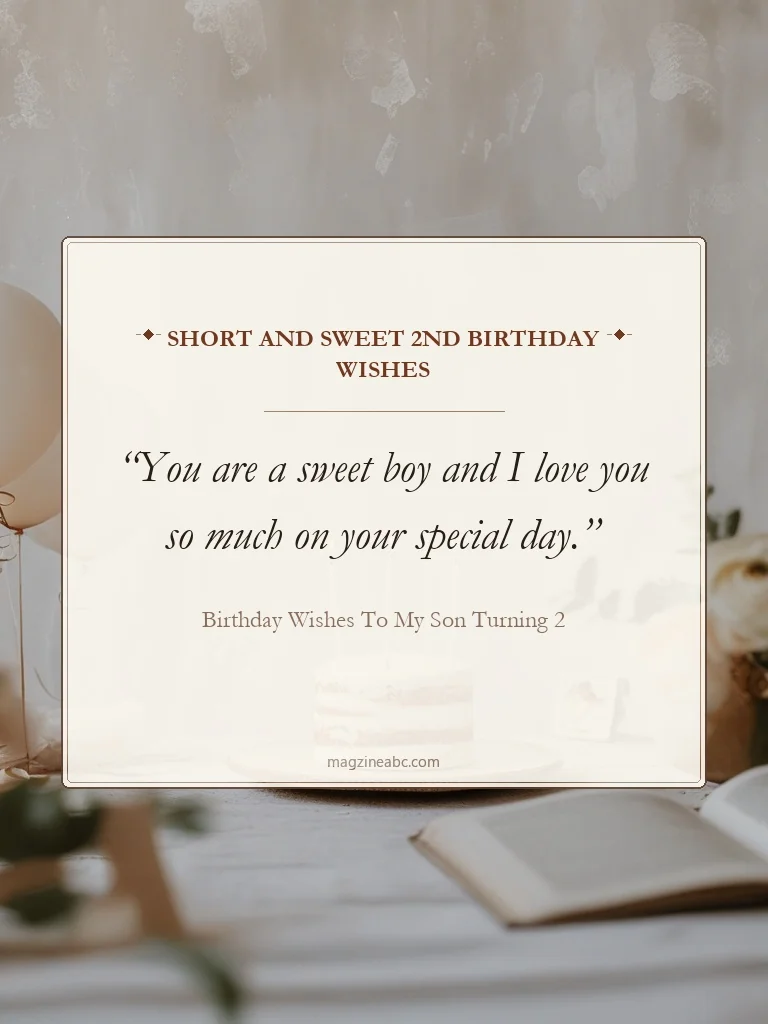 Short and Sweet 2nd Birthday Wishes - Birthday Wishes to My Son Turning 2