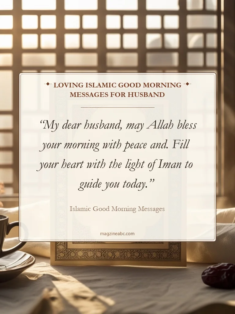 Loving Islamic Good Morning Messages for Husband - Islamic Good Morning Messages