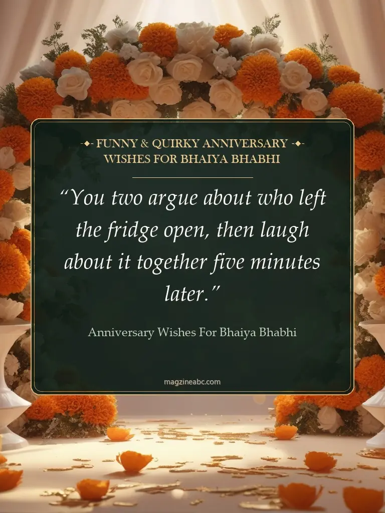 Funny & Quirky Anniversary Wishes for Bhaiya Bhabhi - Anniversary Wishes for Bhaiya Bhabhi