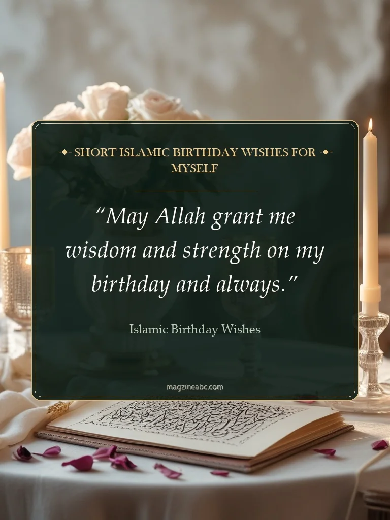 Short Islamic Birthday Wishes for Myself - Islamic Birthday Wishes