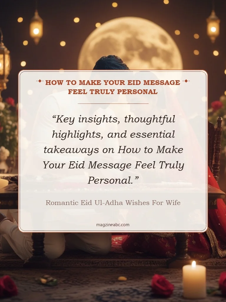 How to Make Your Eid Message Feel Truly Personal - Romantic Eid ul-Adha Wishes for Wife