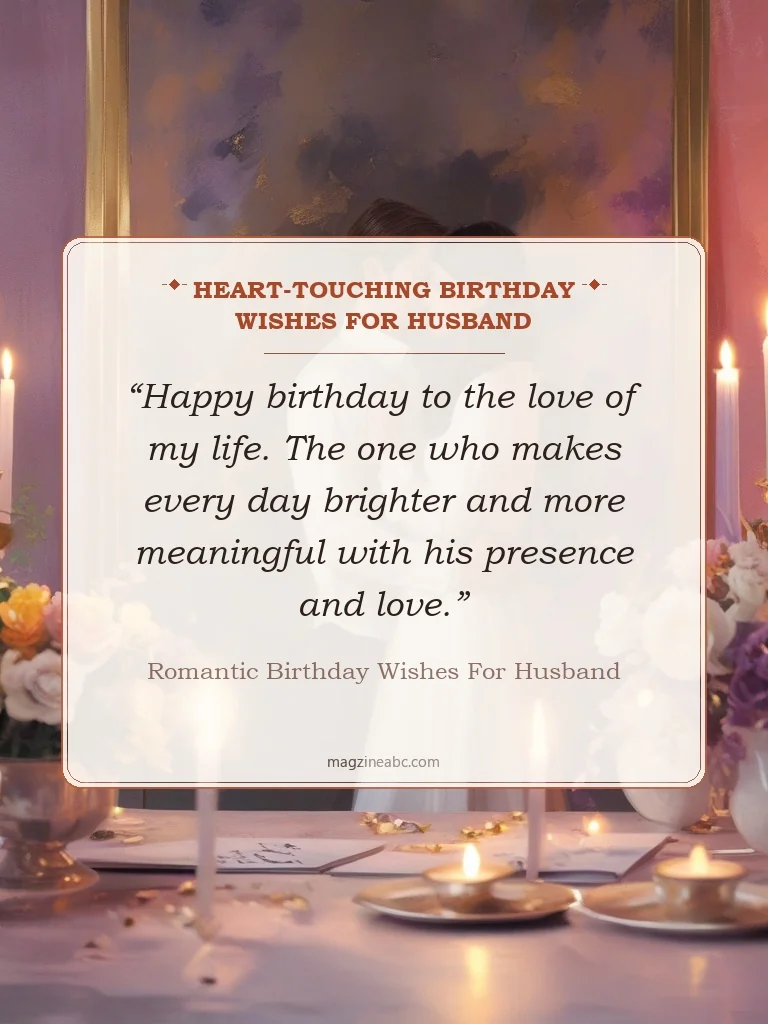 Heart-Touching Birthday Wishes for Husband - Romantic Birthday Wishes for Husband