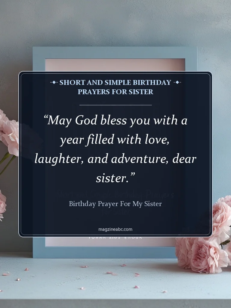 Short and Simple Birthday Prayers for Sister - Birthday Prayer for My Sister