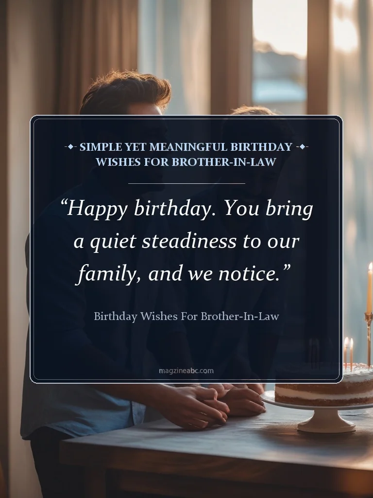 Simple Yet Meaningful Birthday Wishes for Brother-in-Law - Birthday Wishes for Brother-in-Law