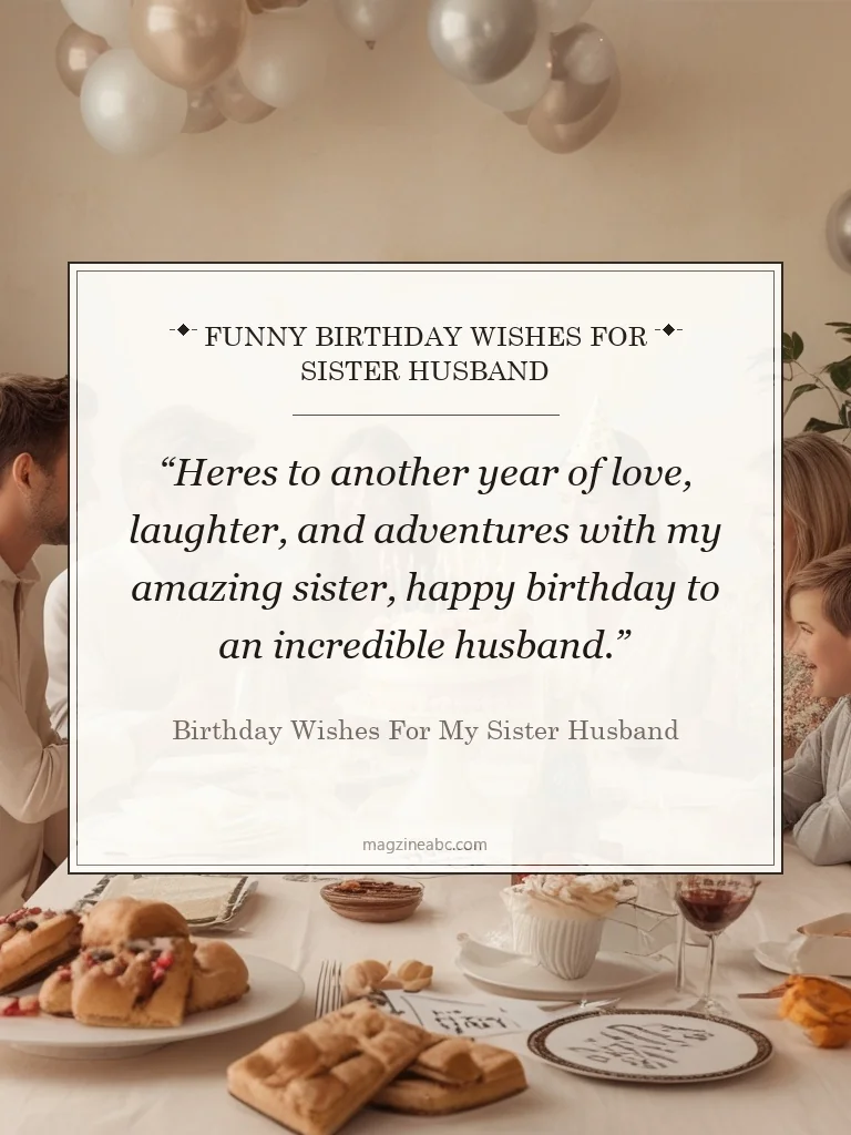 Funny Birthday Wishes for Sister Husband - Birthday Wishes for My Sister Husband