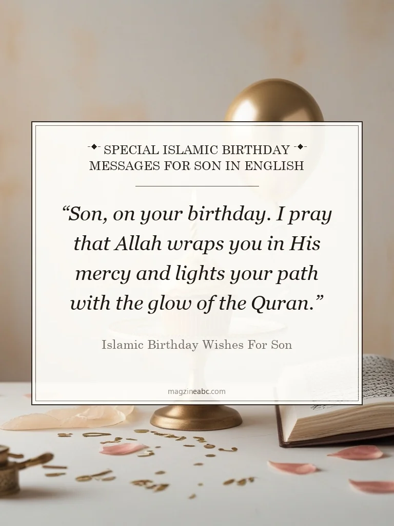 Special Islamic Birthday Messages for Son in English - Islamic birthday wishes for son