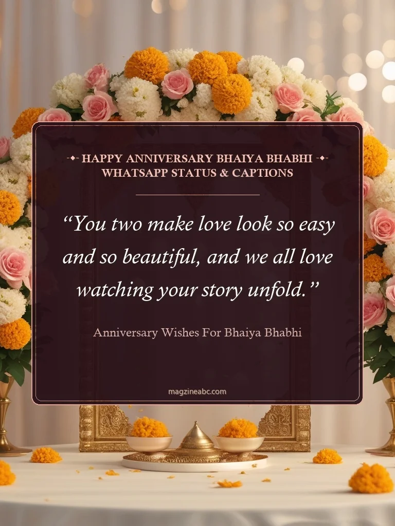Happy Anniversary Bhaiya Bhabhi WhatsApp Status & Captions - Anniversary Wishes for Bhaiya Bhabhi