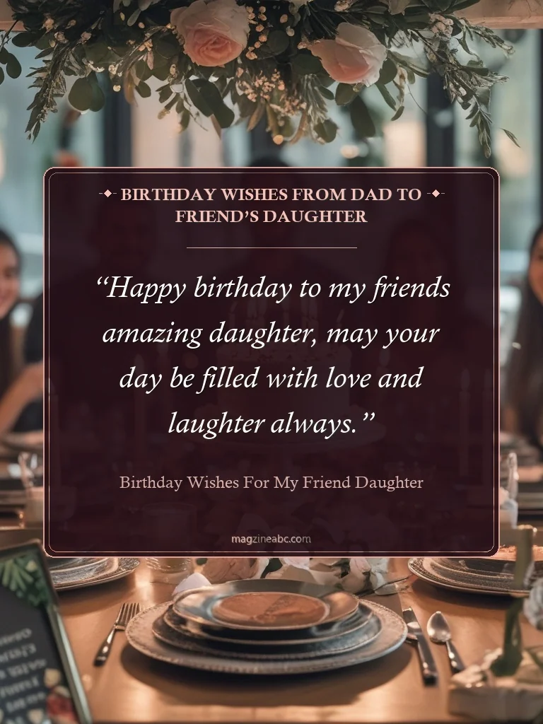 Birthday Wishes From Dad To Friend’s Daughter - Birthday Wishes For My Friend Daughter