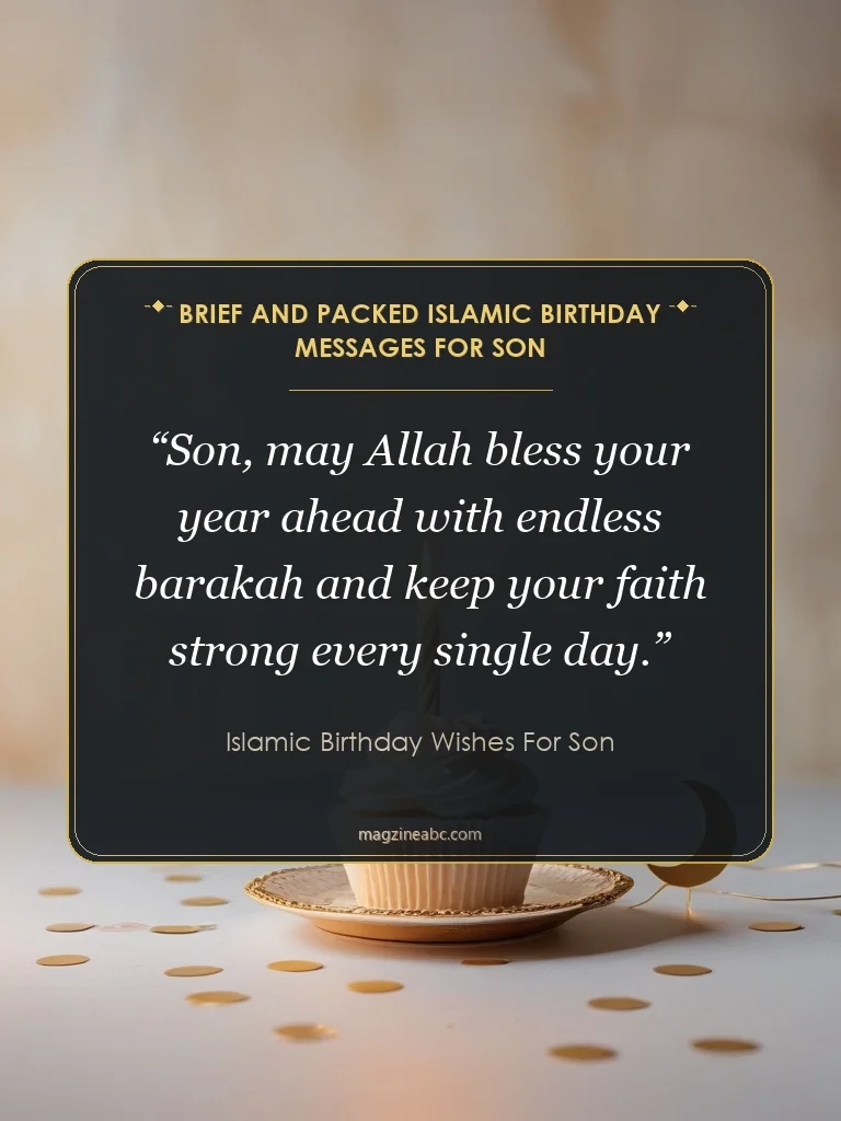 Brief and Packed Islamic Birthday Messages for Son - Islamic birthday wishes for son