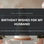 Birthday Wishes for My Husband